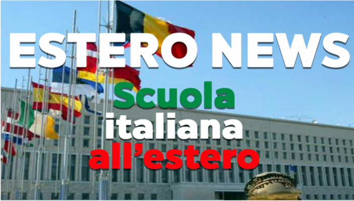 ESTERO NEWS 8/2022 -"RENDE NOTO"SU SEDI VACANTI SCUOLE ITALIANE ALL