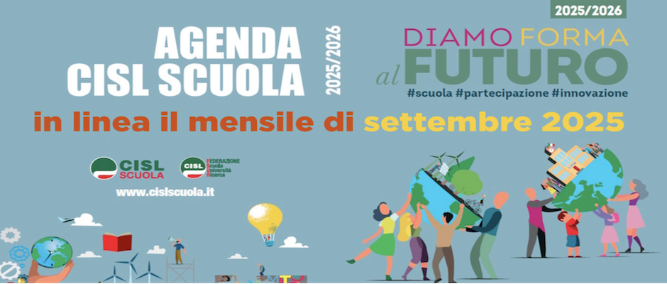COL NUMERO DI SETTEMBRE RIPARTONO I MENSILI DELL'AGENDA CISL SCUOLA PER L'A.S. 2025/26