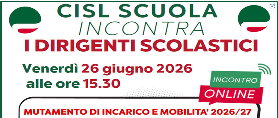 VENERDÌ 26 GIUGNO ORE 15.30 INCONTRO NAZIONALE ON LINE SU INCARICHI E MOBILITÀ DEI DIRIGENTI SCOLASTICI