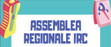 Assemblea Regionale IRC